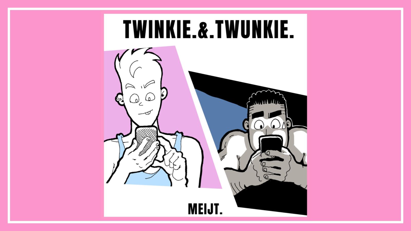 twinkie en twunkie